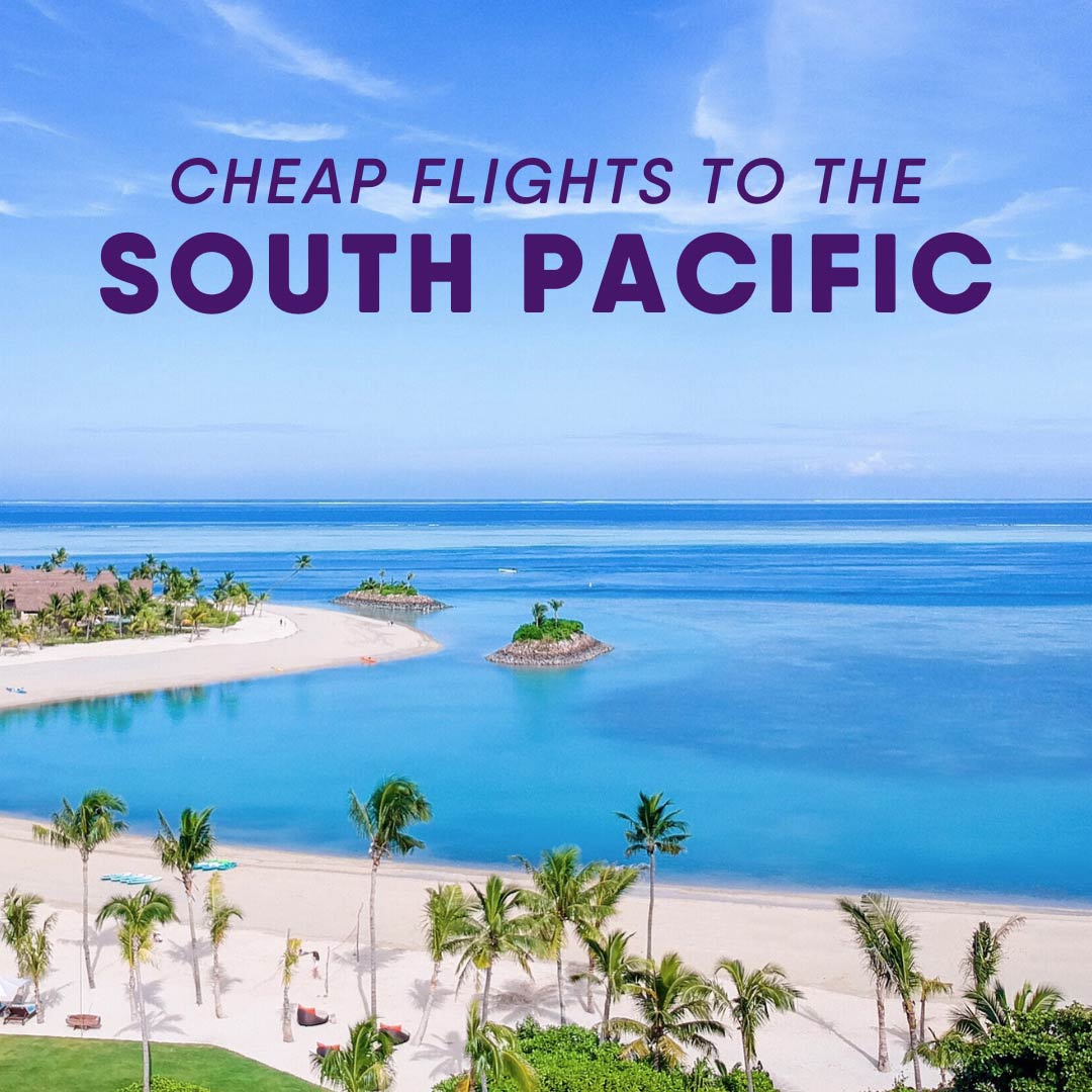 cheap-flights-to-the-south-pacific-canva